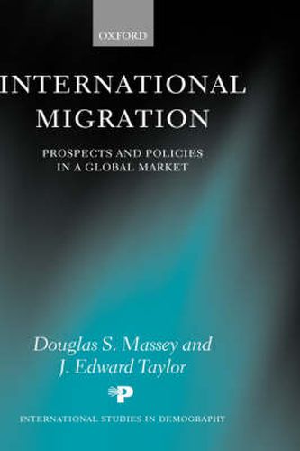 Cover image for International Migration: Prospects and Policies in a Global Market