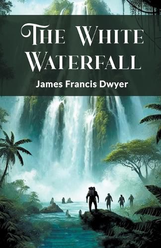 Cover image for The White Waterfall (Edition2024)