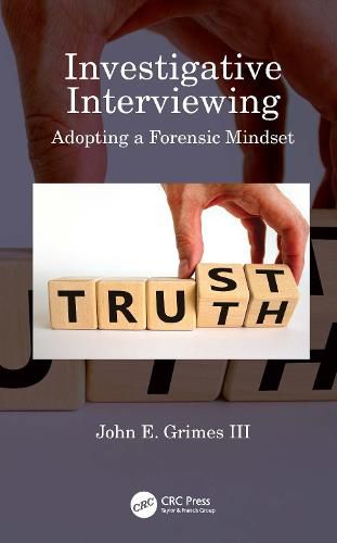 Cover image for Investigative Interviewing: Adopting a Forensic Mindset