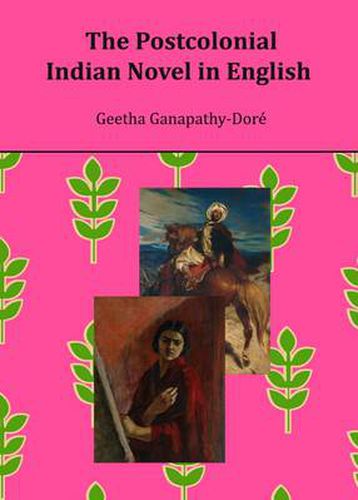 Cover image for The Postcolonial Indian Novel in English