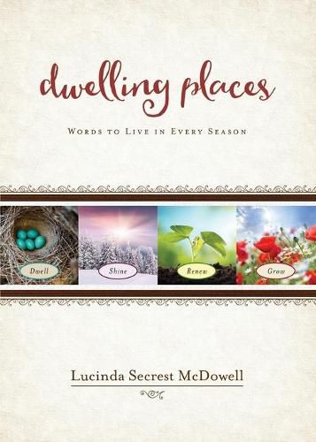 Cover image for Dwelling Places: Words to Live in Every Season