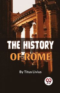 Cover image for The History of Rome