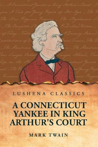 A Connecticut Yankee in King Arthur's Court