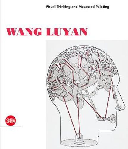Wang Luyan: Visual Thinking and Measured Painting