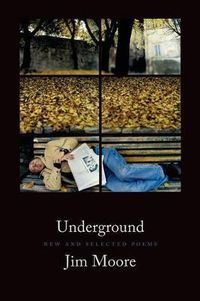 Cover image for Underground: New and Selected Poems