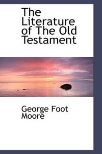 Cover image for The Literature of The Old Testament