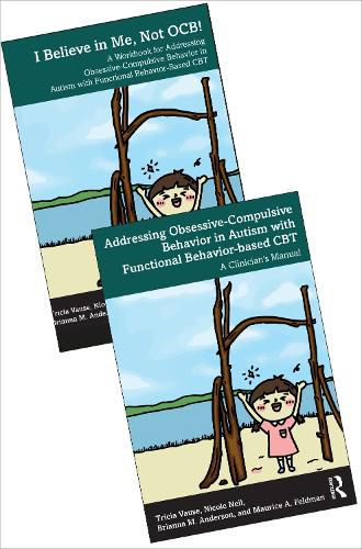 Cover image for Addressing Obsessive Compulsive Behavior in Children with Autism - a Manual and Workbook Book Bundle