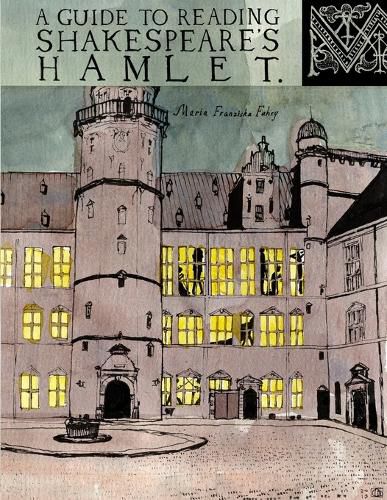 Cover image for A Guide to Reading Shakespeare's Hamlet