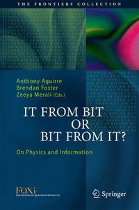 Cover image for It From Bit or Bit From It?: On Physics and Information