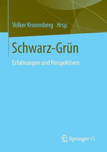 Cover image for Schwarz-Grun: Erfahrungen Und Perspektiven