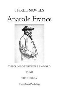 Cover image for Three Novels Anatole France
