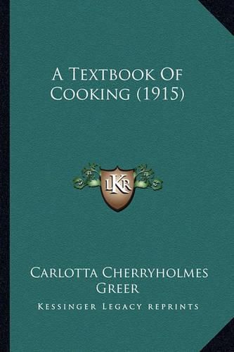 Cover image for A Textbook of Cooking (1915)