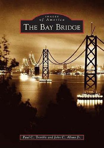 Cover image for The Bay Bridge