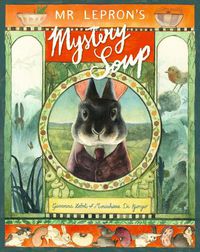 Cover image for Mr Lepron's Mystery Soup