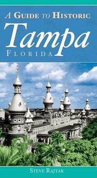 Cover image for A Guide to Historic Tampa