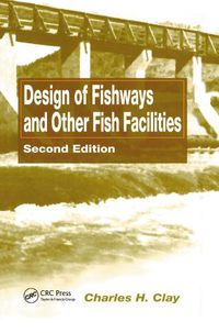 Cover image for Design of Fishways and Other Fish Facilities