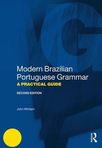 Cover image for Modern Brazilian Portuguese Grammar: A Practical Guide