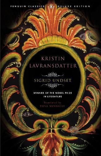 Cover image for Kristin Lavransdatter: Penguin Classics Deluxe Edition