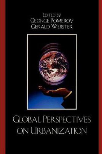 Cover image for Global Perspectives on Urbanization: Essays in Honor of Debnath Mookherjee