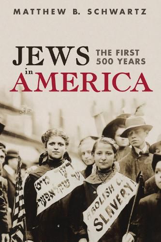 Cover image for Jews in America: The First 500 Years