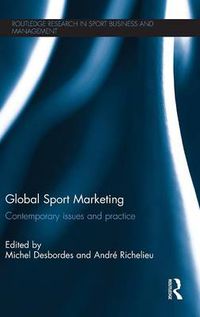 Cover image for Global Sport Marketing: Contemporary issues and practice