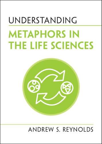 Cover image for Understanding Metaphors in the Life Sciences