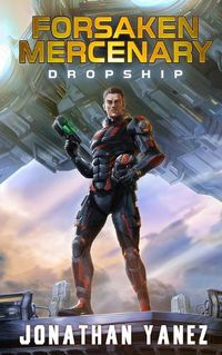 Cover image for Dropship: A Near Future Thriller