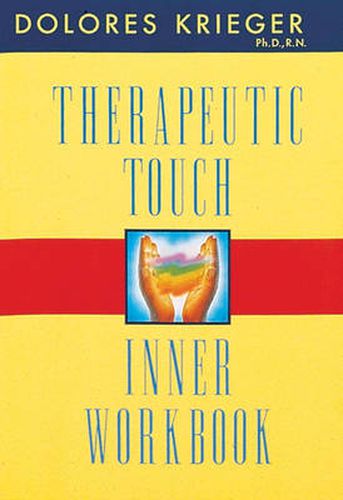 Therapeutic Touch Inner Workbook