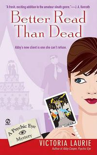 Cover image for Better Read than Dead: A Psychic Eye Mystery