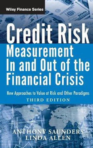 Cover image for Credit Risk Management In and Out of the Financial Crisis: New Approaches to Value at Risk and Other Paradigms