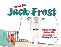 Cover image for Who Is Jack Frost