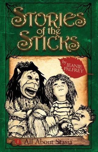 Cover image for All About Stasia: Stories of the Sticks Episode One