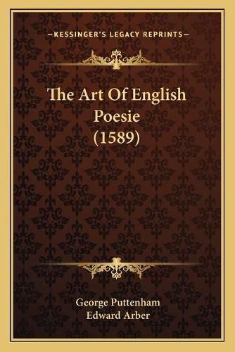 The Art of English Poesie (1589)