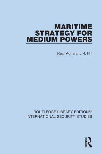 Cover image for Maritime Strategy for Medium Powers