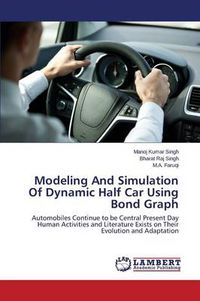 Cover image for Modeling And Simulation Of Dynamic Half Car Using Bond Graph