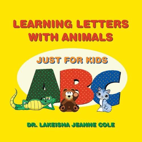 Cover image for Learning Letters with Animals: Just for Kids