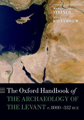 Cover image for The Oxford Handbook of the Archaeology of the Levant: c. 8000-332 BCE