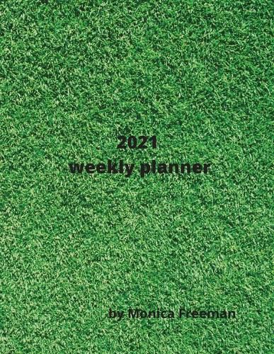 Cover image for 2021 Weekly planner: Appealing weekly planner for 2021 one page per week