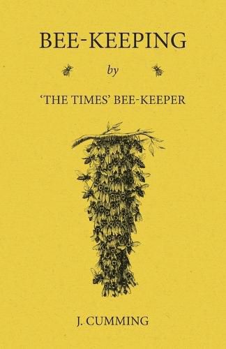 Cover image for Bee-Keeping by 'The Times' Bee-Keeper