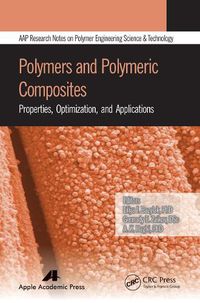 Cover image for Polymers and Polymeric Composites: Properties, Optimization, and Applications