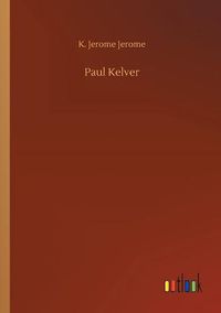 Cover image for Paul Kelver