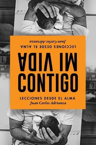 Cover image for Mi Vida Contigo: Lecciones Desde El Alma