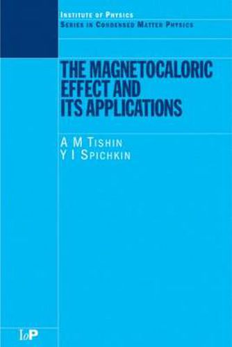 Cover image for The Magnetocaloric Effect and its Applications