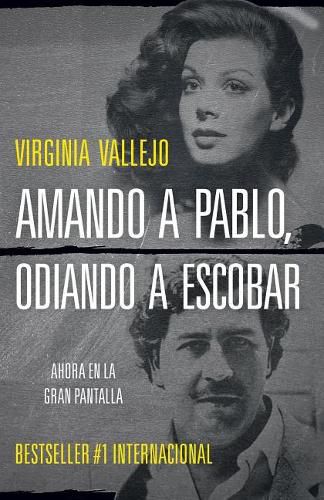 Cover image for Amando a Pablo, odiando a Escobar / Loving Pablo, Hating Escobar (MTI)