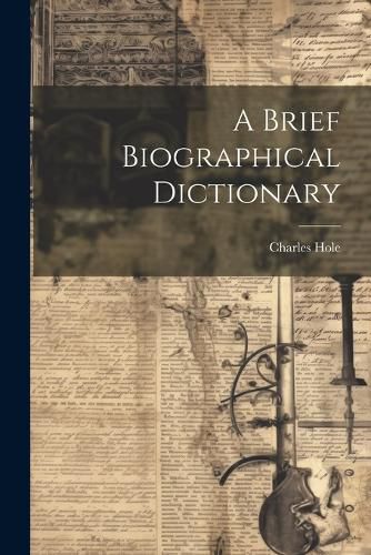 A Brief Biographical Dictionary