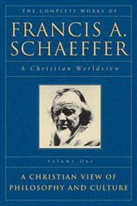 Cover image for The Complete Works of Francis A. Schaeffer: A Christian Worldview