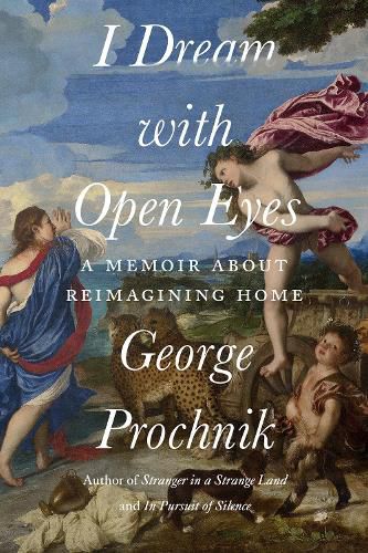 Cover image for I Dream with Open Eyes: A Memoir