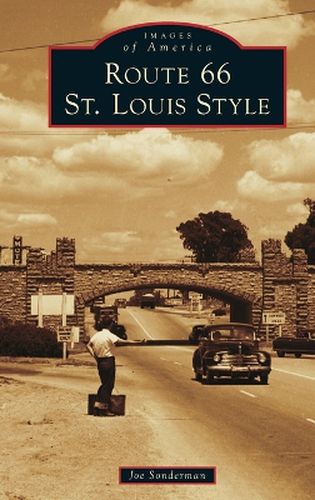 Cover image for Route 66 St. Louis Style
