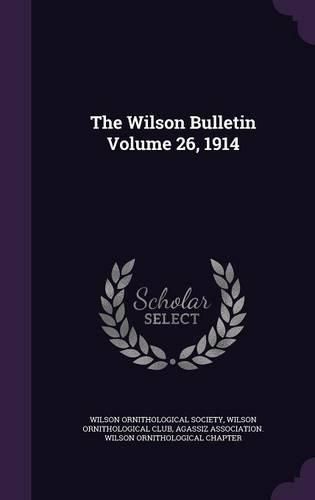 Cover image for The Wilson Bulletin Volume 26, 1914