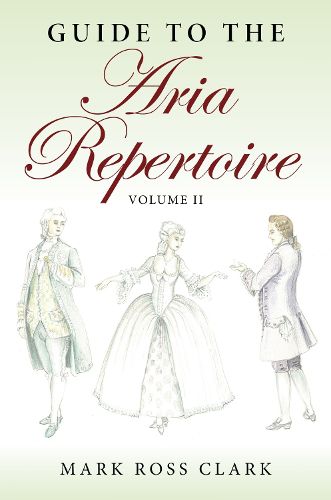 Cover image for Guide to the Aria Repertoire, Volume II